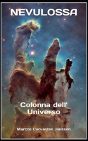 NEVULOSSA (Itali): Colonna dell'Universo (EXISTENCI.^.) B0BMSV6ZZT Book Cover