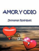Amor y Odio 161764448X Book Cover