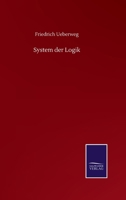 System der Logik (German Edition) 3752512911 Book Cover