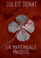 La martingale maudite: Les enquêtes de Jes Cortes (French Edition) B088LDHSM9 Book Cover