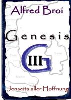 Genesis III: Jenseits aller Hoffnung 3748137532 Book Cover