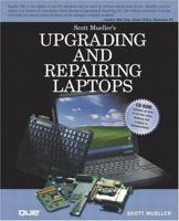 Upgrading and Repairing Laptops 0789728001 Book Cover