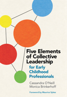 Five Elements of Collective Leadership for Early Childhood Professionals 1605545465 Book Cover