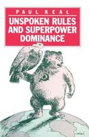 Unspoken Rules and Superpower Dominance 134906226X Book Cover