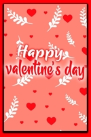 Happy Valentine's Day: notebook best gift idea for girlfriend or boyfriend, What I Love about You 1676187111 Book Cover