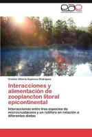 Interacciones y Alimentacion de Zooplancton Litoral Epicontinental 3848462400 Book Cover