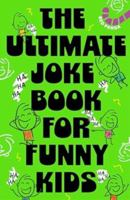 The Ultimate Joke Book For Funny Kids 9360450596 Book Cover