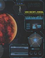 Game Master's Journal: Sci-Fi Adventure Notebook: A simple journal layout to record your RPG adventure sessions the easy and simple way. Take down important game notes, record party treasure, heroic d 107958658X Book Cover