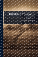 Homiliae, Volume 1... 1278531602 Book Cover