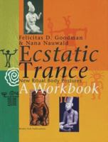 Ecstatic Trance: New Ritual Body Postures 9074597637 Book Cover