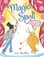Magic Spell 1481422103 Book Cover