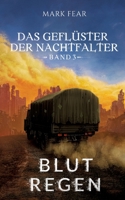 Das Geflüster der Nachtfalter: Blutregen 375836485X Book Cover