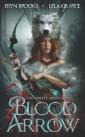 Blood Arrow: The Forest Hood Series Book One B09MBZM7MT Book Cover