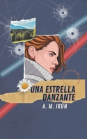 Una estrella danzante 172377507X Book Cover