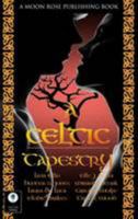 A Celtic Tapestry 095757570X Book Cover