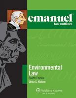 Emanuel Law Outlines: Environmental Law, Third Edition 073553439X Book Cover