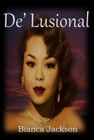 De'Lusional B0GS2ZTRWQ Book Cover