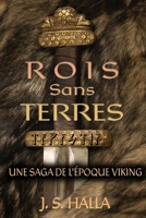 Rois sans Terres: Une Saga de l'Époque Viking (La Trilogie du Tavastien) (French Edition) B0DY3R86C5 Book Cover