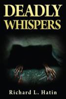 Deadly Whispers 0938467751 Book Cover