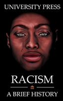 Racism Book: A Brief History of Racism: From the Roman Empire to North America B09244ZBXJ Book Cover
