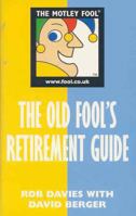 Motley Fool Guide to Planning Your Retirement (The motley fool) 0752272381 Book Cover