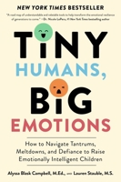 Tiny Humans, Big Emotions 0063306271 Book Cover
