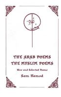 The Arab Poems The Muslim Poems 1492268852 Book Cover