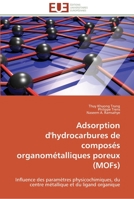 Adsorption d'hydrocarbures de composés organométalliques poreux (mofs) 3841789129 Book Cover