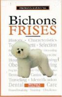 A New Owner's Guide to Bichons Frises 0793827795 Book Cover