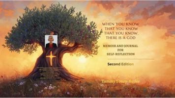 When You Know that You Know that You Know, There Is a God: Memoir and Journal for Self-Reflection B0GH7RJQVS Book Cover