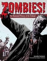 Zombies! An Illustrated History Of The Undead 0312656505 Book Cover