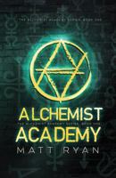 Alchemist Academy Book 1 1514813718 Book Cover