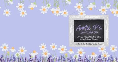 Auntie P's Sweet Sleep Tea (English/Spanish): A Papa & Squirt Bedtime Story (Auntie P's Magic Remedies) B0FLX7GN82 Book Cover