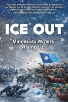 ICE OUT: Minnesota Writers Rising Up 1962834689 Book Cover
