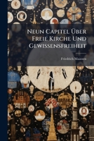 Neun Capitel Uber Freie Kirche Und Gewissensfreiheit (1876) 1142907252 Book Cover
