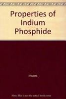 Properties of Indium Phosphide 086341642X Book Cover