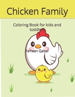 Chicken Family: Coloring Book for kids and toddlers B09TKWC8HG Book Cover