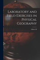 Laboratory and Field Exercises in Physical Geography 101857008X Book Cover