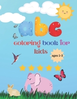 ABC Coloring Book for kids ages 1-3 B0C2S14CLX Book Cover