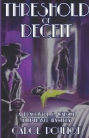 Threshold of Deceit: A Blackwell and Watson Time-Travel Mystery 1947915150 Book Cover