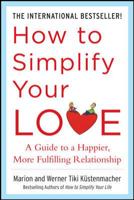 How to Simplify Your Love 0071499172 Book Cover