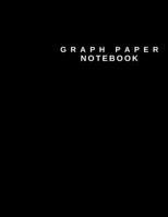 Graph Paper Notebook: Large (8.5 x 11 inches) - 106 Pages - 5 x 5 Graph Notebook/Journal with a BLACK cover 1700186515 Book Cover