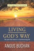 Living God's Way: The path that leads to a God-honoring life 0638001110 Book Cover