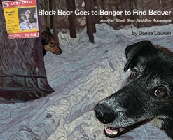 Black Bear Goes to Bangor to Find Beaver 1735504858 Book Cover