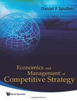 Economics and Management of Competitive Strategy 9812838465 Book Cover