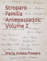 Stroparo Familia Antepassados: Volume 2 (Portuguese Edition) B0CLDQRX7J Book Cover