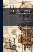 De L'invention De L'imprimerie (French Edition) 1024593142 Book Cover
