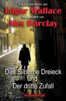 Das Silberne Dreieck und Der dritte Zufall 3038649317 Book Cover