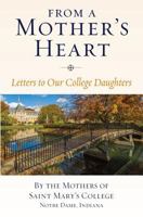 From a Mother's Heart: Letters to Our College Daughters 0809106124 Book Cover