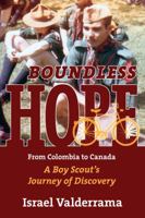 Boundless Hope: A Boy Scout’s Journey of Discovery 1771610611 Book Cover